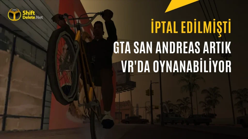 GTA San Andreas VR’a Geldi